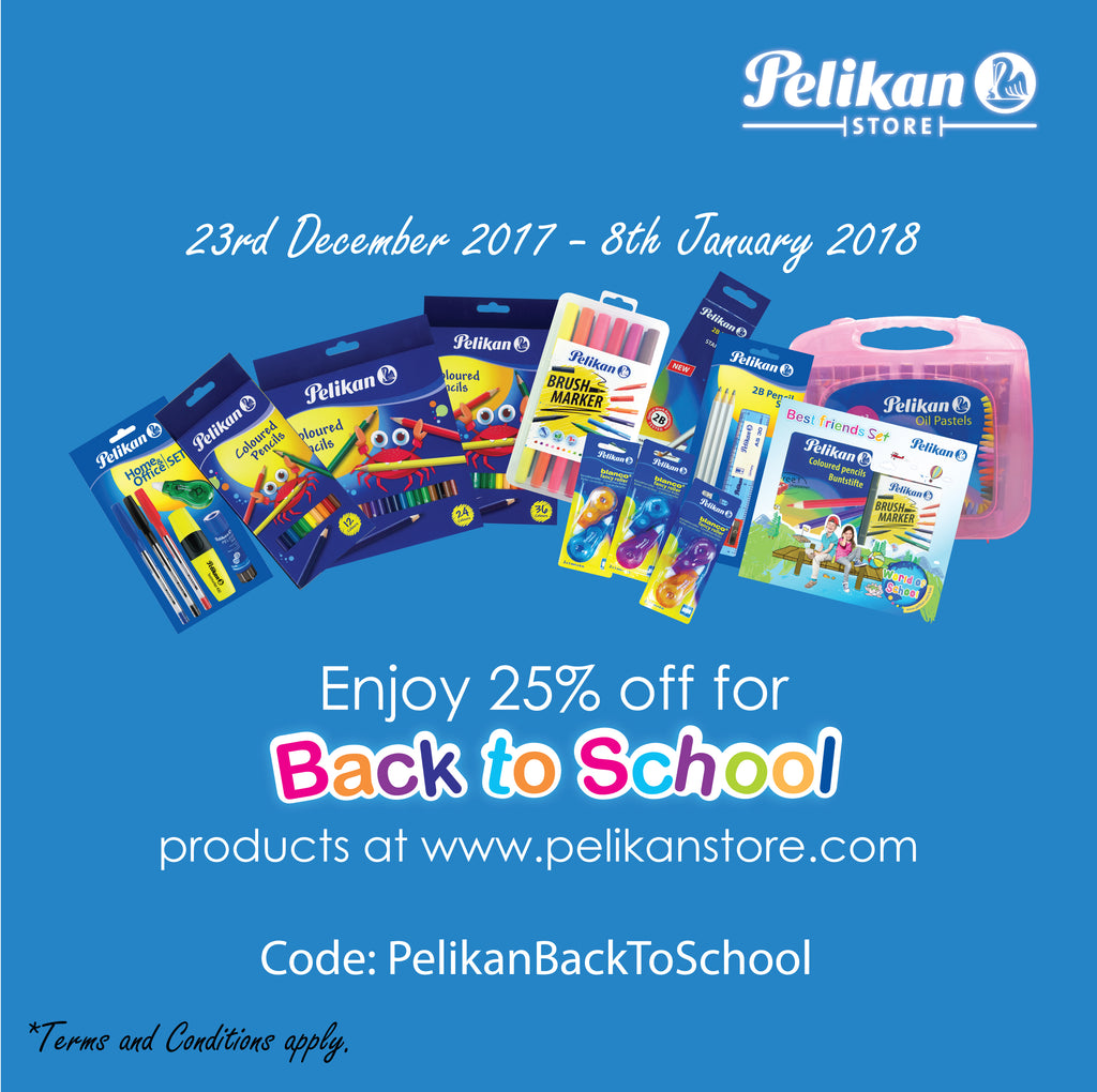 PELIKAN BACK TO SCHOOL PROMOTION 23 DECEMBER 2017 - 8 JANUARY 2018