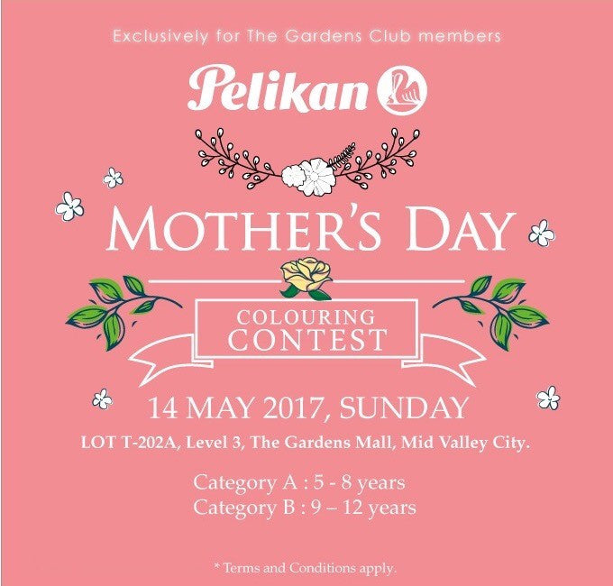 PELIKAN X THE GARDENS CLUB MOTHER'S DAY COLOURING CONTEST 28 MAY 2017